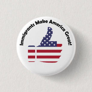 Immigrants Make America Great 3 Cm Round Badge