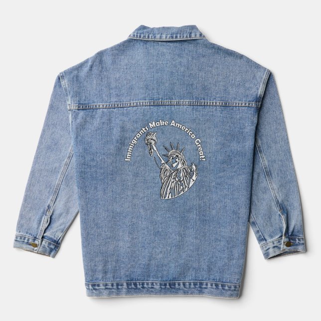 Immigrants Make America Great Denim Jacket (Back)