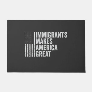 Immigrants Make America Great Flag Anti Trump Doormat
