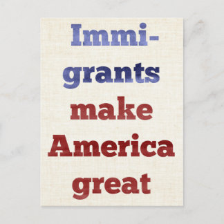 Immigrants Make America Great Postcard