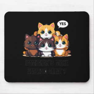 Immigrants Make America Great Sticker1 Mouse Pad