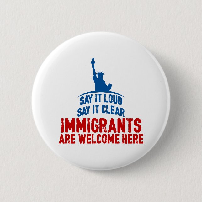 Immigrants Welcome Round Button (Front)