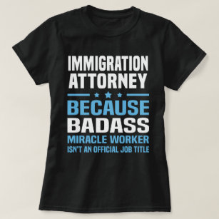Immigration Attorney T-Shirt