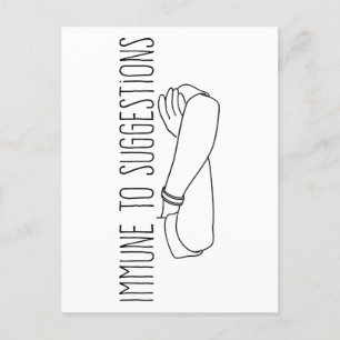 Immune To Suggestions Crossed Arms Attitude Postcard