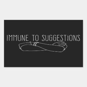 Immune To Suggestions Crossed Arms Attitude Rectangular Sticker