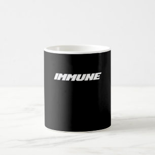 Immune To The Corona Virus Coffee Mug