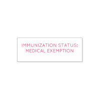Immunisation Status: medical exemption stamp