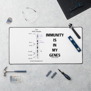 Immunity Is In My Genes Immunology Chromosome 6 Desk Mat