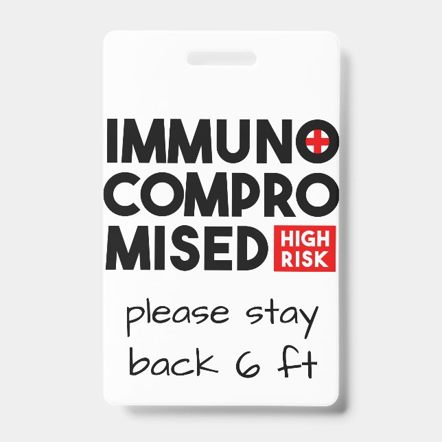 Immunocompromised High Risk Awareness Badge ID Badge (Front)