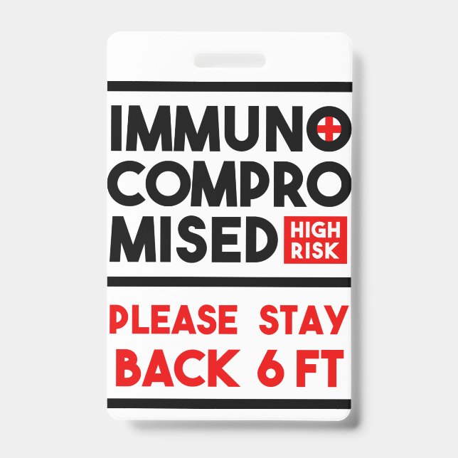 Immunocompromised High Risk Awareness Badge ID Badge (Front)