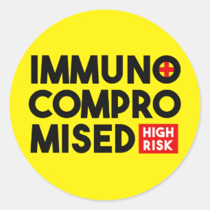 Immunocompromised High Risk Awareness Classic Roun Round Sticker