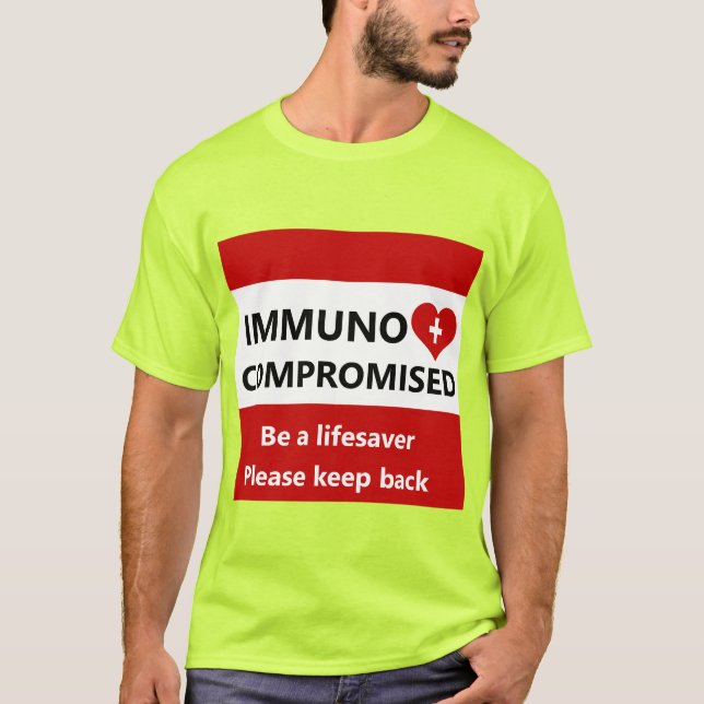 Immunocompromised - Stay Back Red & White Tshirt (Front)