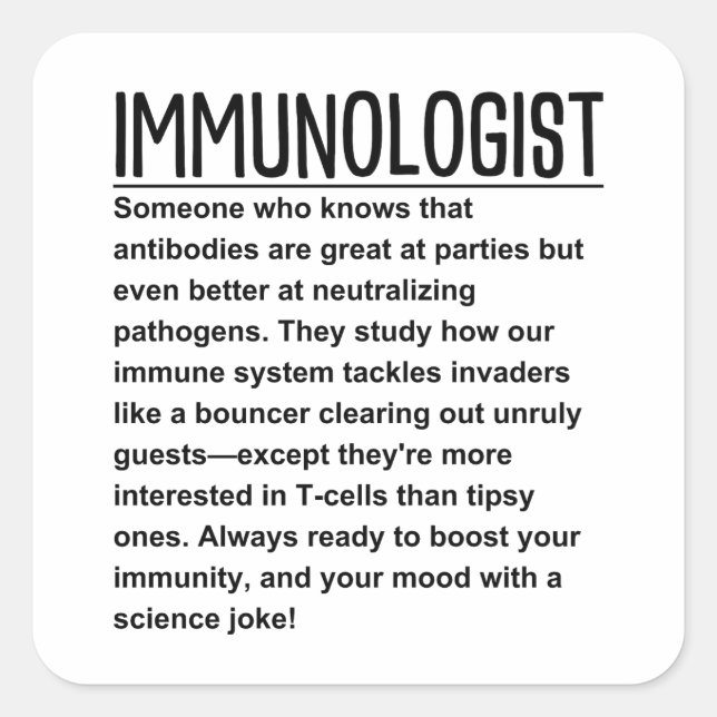 Immunologist Square Sticker (Front)