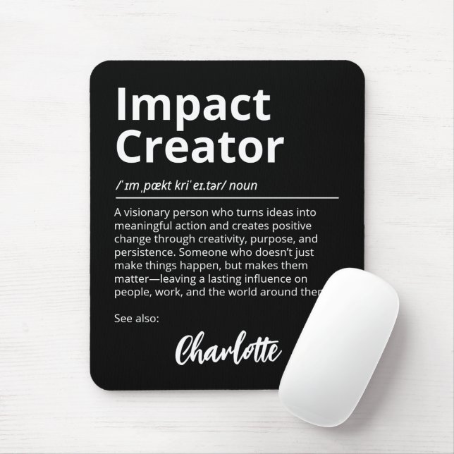 Impact Creator Inspirational Definition Black Mouse Pad (With Mouse)