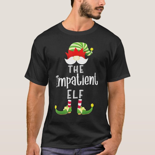 Impatient Elf Group Christmas Pajama Party T-Shirt (Front)