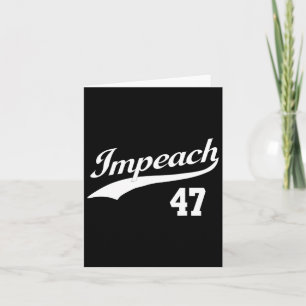 Impeach 47 Anti Trump Impeach Trump Resist 8647 86 Card