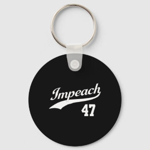 Impeach 47 Anti Trump Impeach Trump Resist 8647 86 Key Ring