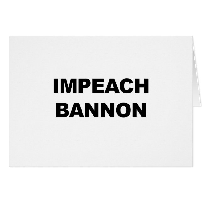 IMPEACH BANNON (Front Horizontal)