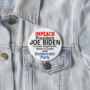 Impeach Democrat President Biden Unfit 7.5 Cm Round Badge
