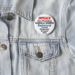 Impeach Democratic VP Harris EDIT Any Name 6 Cm Round Badge