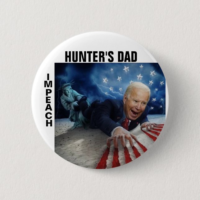 Impeach Hunter's Dad 6 Cm Round Badge (Front)