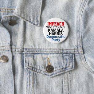 Impeach Kamala Harris Democratic Party 6 Cm Round Badge