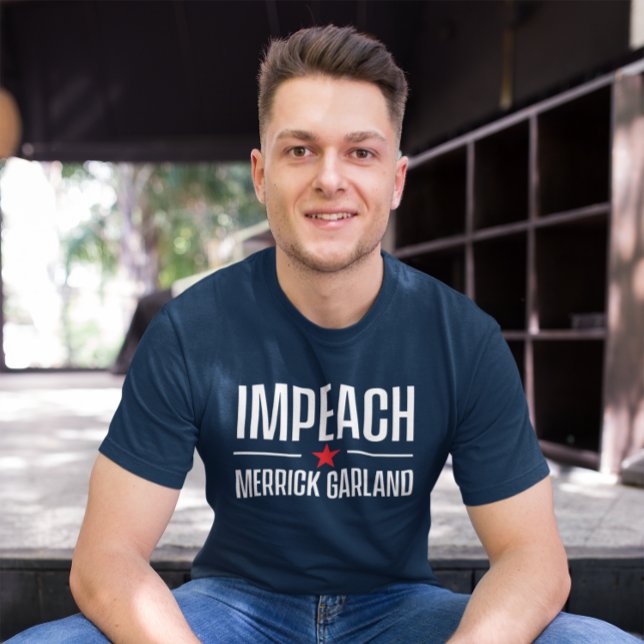 Impeach Merrick Garland T-Shirt (Creator Uploaded)