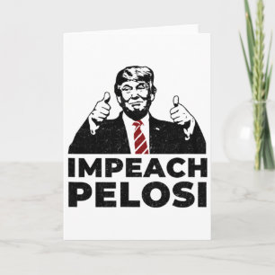 Impeach Nancy Pelosi Pro Trump Shifty Schiff Whist Card