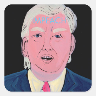 IMPEACH NOW SQUARE STICKER