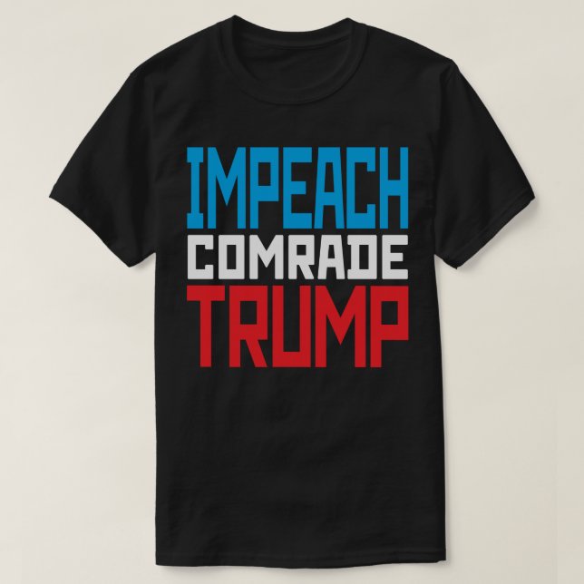 Impeach Soviet Comrade Trump - Anti Trump T-Shirt (Design Front)