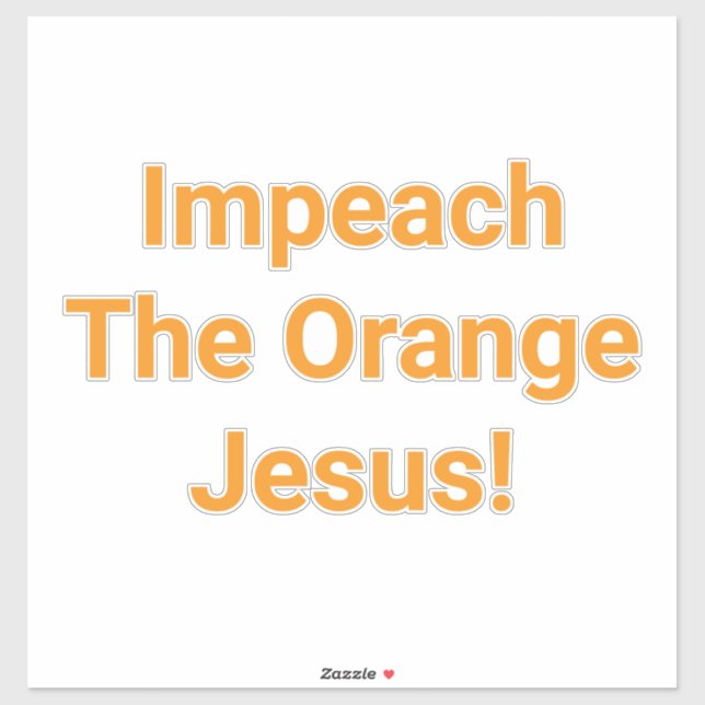 Impeach The Orange Jesus Jeff Hankamer Artjunkhaus (Sheet)