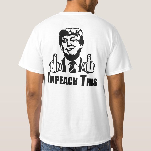 Impeach Thie T-Shirt (Back)