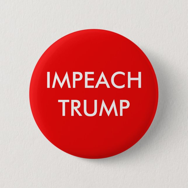 Impeach Trump 6 Cm Round Badge (Front)
