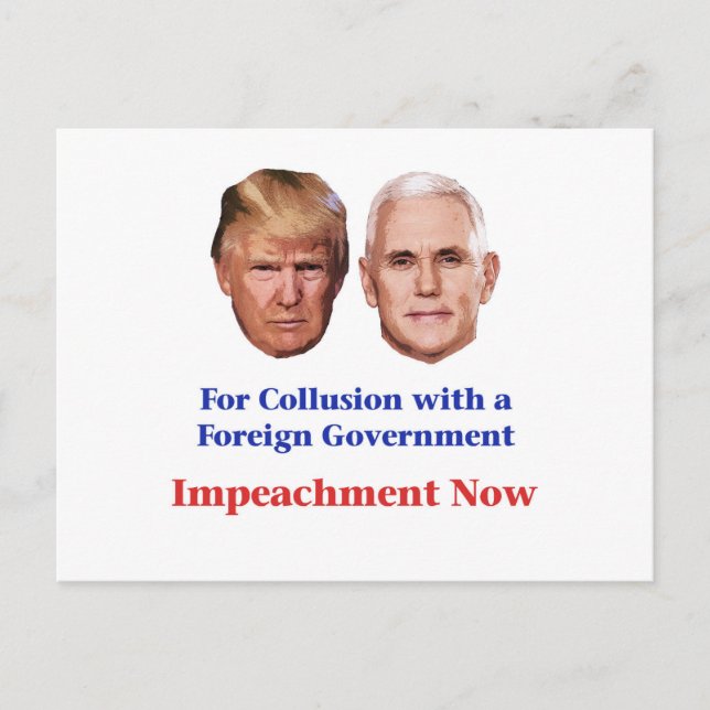 Impeach Trump and Pence for Collusion Postcard (Front)