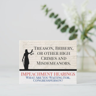 Impeach Trump High Crimes Misdemeanors Justice Postcard