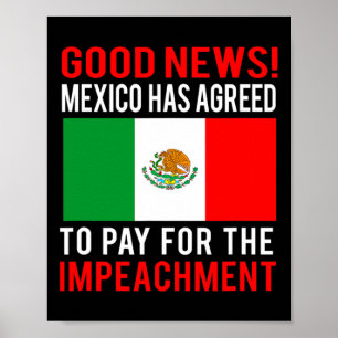Impeach Trump Mexico Pay For Impeachment Fake News Poster