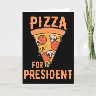 Impeach Trump Pizza For President (pizza Lovers) Card