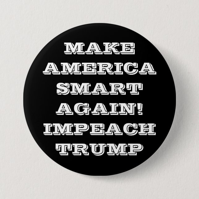 IMPEACH TRUMP Protest Pinback Button (Front)