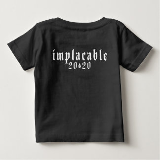 IMPLACABLE 2020 Baby T-Shirt Black