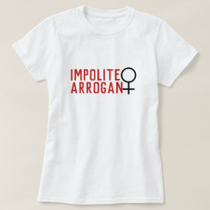 Impolite Arrogant Woman Female Symbol 2 Line T-Shirt