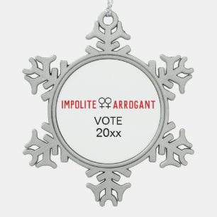 Impolite Arrogant Women Vote Female Symbol Year Snowflake Pewter Christmas Ornament
