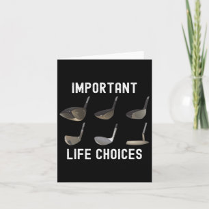 Important Life Choices Funny Golf Humour Golfing J Card