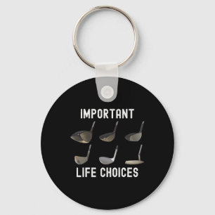 Important Life Choices Funny Golf Humour Golfing J Key Ring