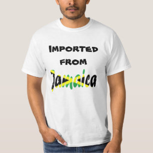 Imported from Jamaica T-Shirt