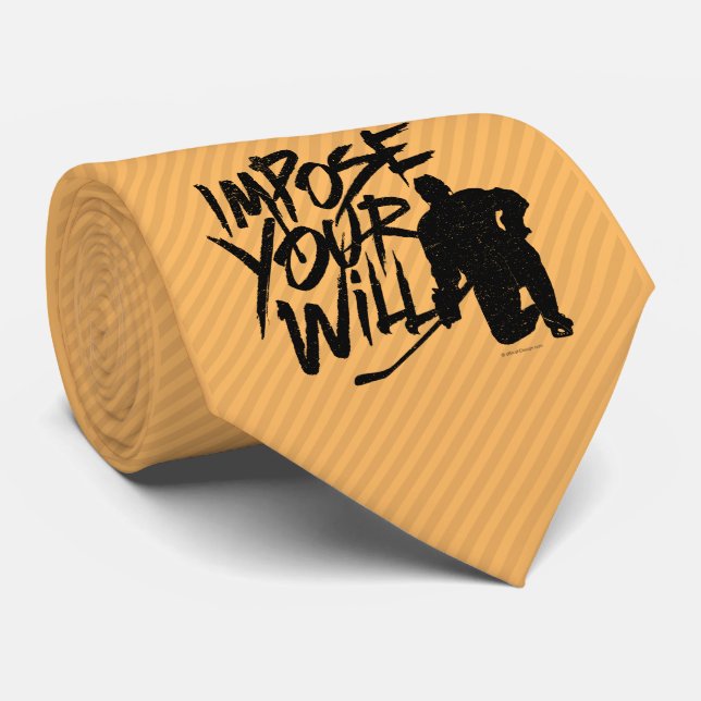 Impose Your Will (Hockey) Tie (Rolled)