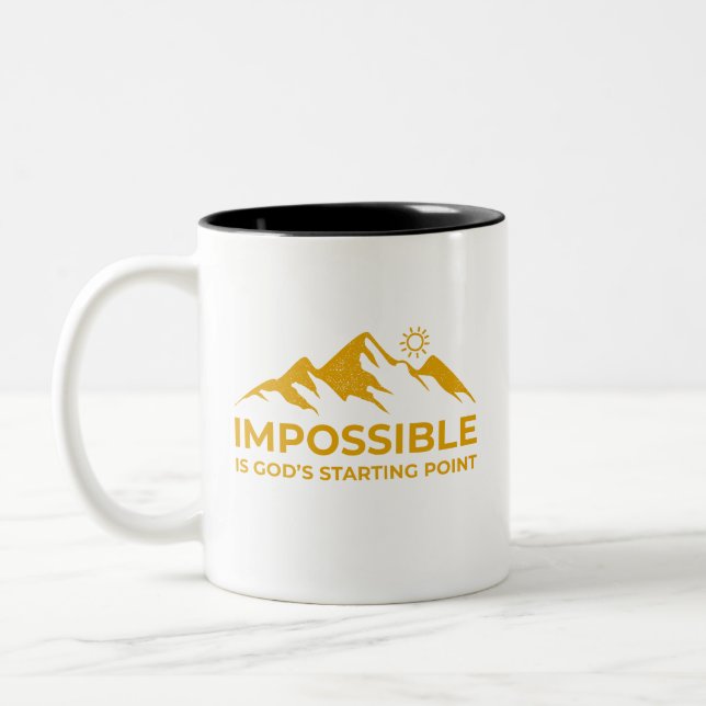 Impossible Is God’s Starting Point, Inspirational Two-Tone Coffee Mug (Left)