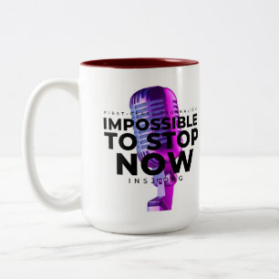 Impossible to stop Two-Tone coffee mug