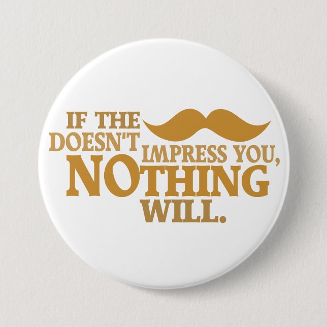 Impressive Moustache custom colour button (Front)
