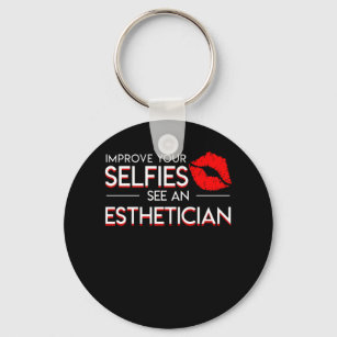 Improve Selfies See Aesthetician Saying Key Ring