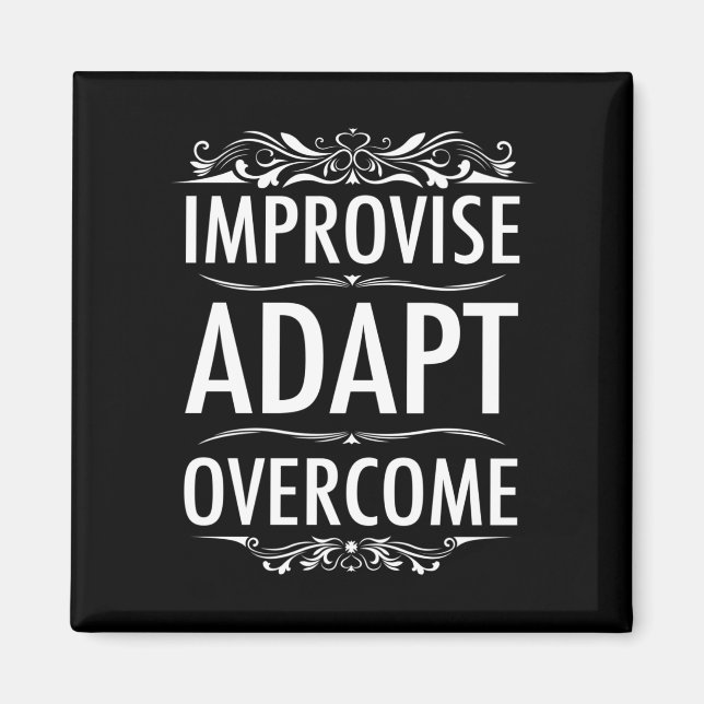 Improvise Adapt Overcome Magnet (Front)